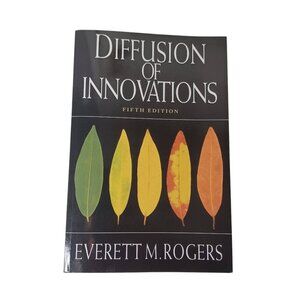 Diffusion Of Innovations Paperback Book -Everett M. Rogers -2003 -Fifth Edition